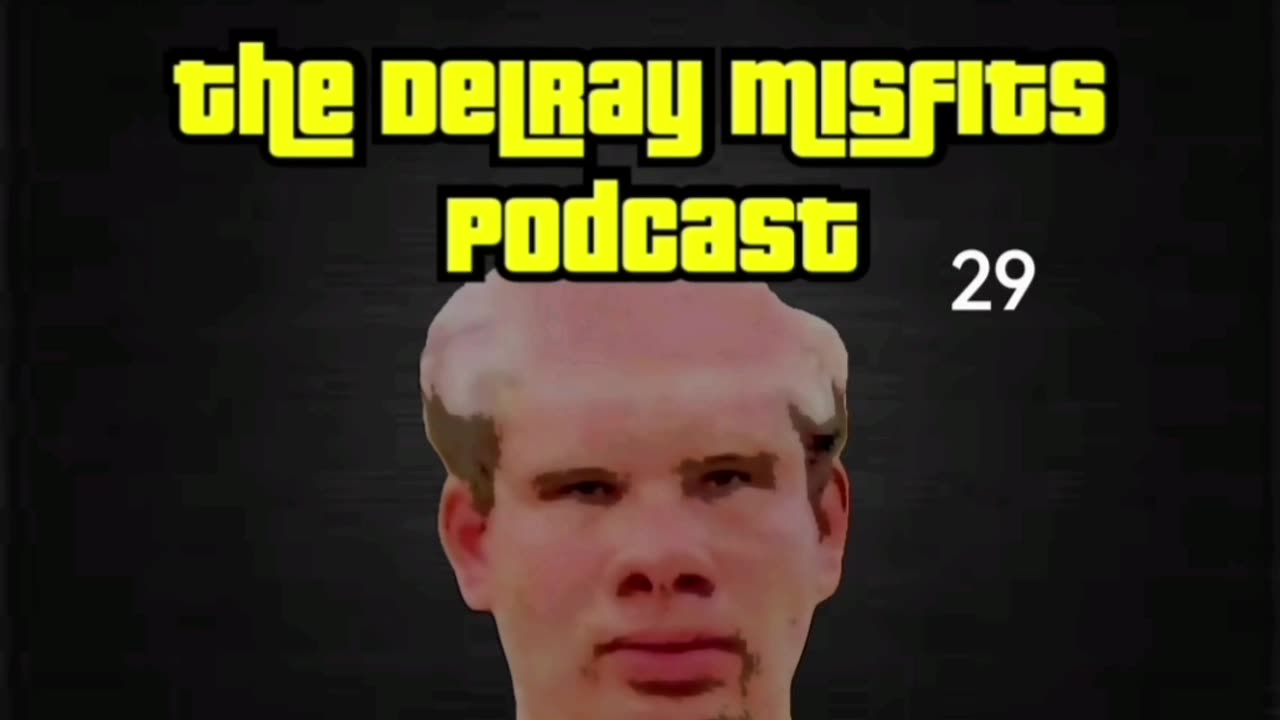 The Delray Misfits Podcast - 29