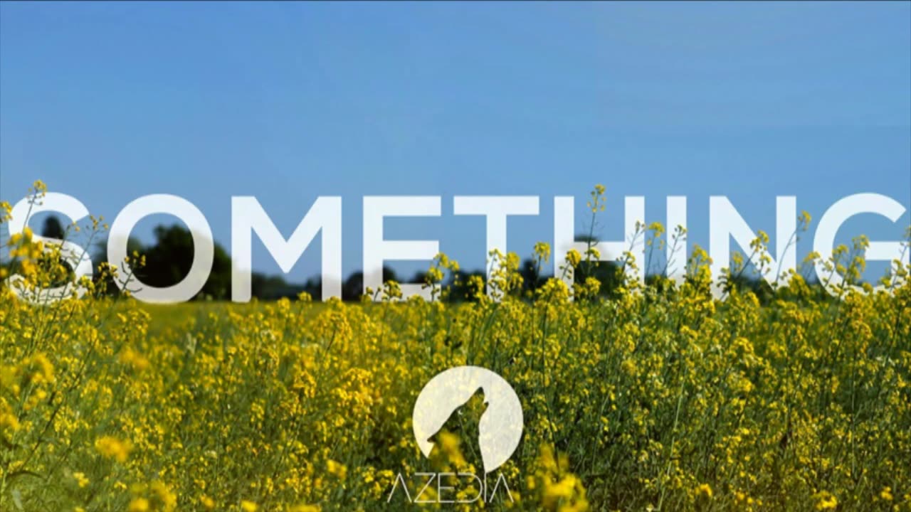 AZEDIA - Something (Rameses B Remix) [FREE]