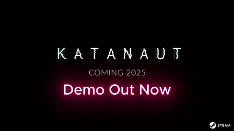Katanaut - Official Demo Trailer