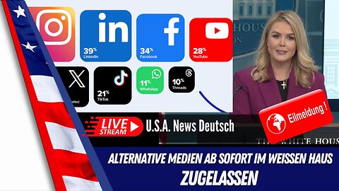 LIVE Eilmeldung Washington - Alternative Median ab sofort im Presseraum des Weissen Hauses erlaubt