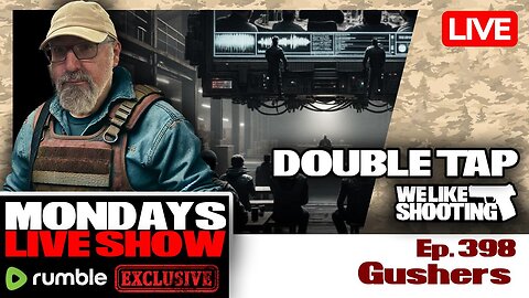 Gushers - Double Tap 398 (Gun Podcast)