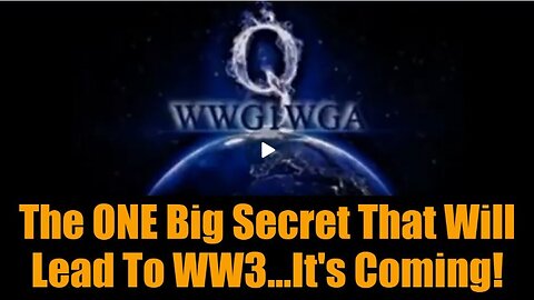 BREAKING! The ONE Big Secret That Will Lead To WW3...It's Coming!