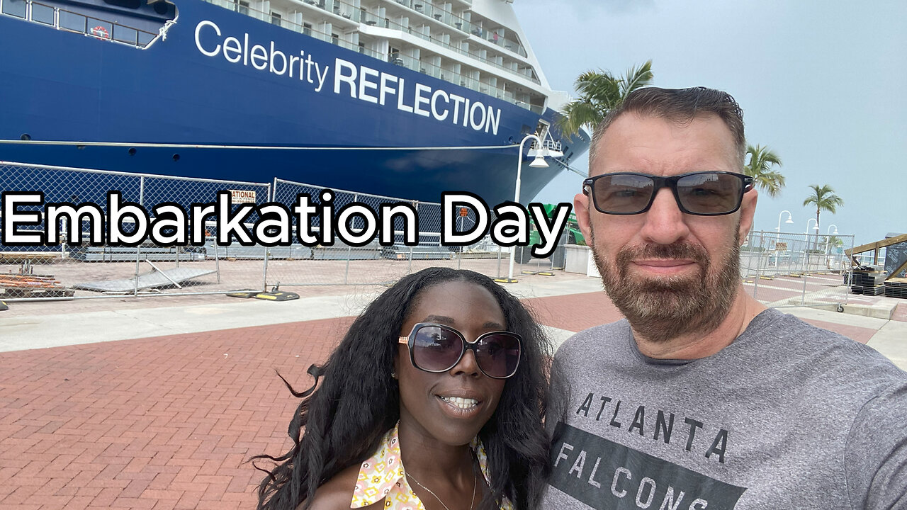 Celebrity Reflection Embarkation Day 1