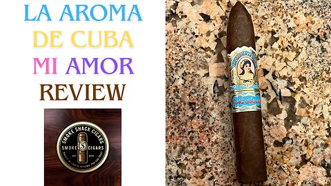 La Aroma De Cuba Mi Amor Cigar Review – A Rich and Smooth Experience