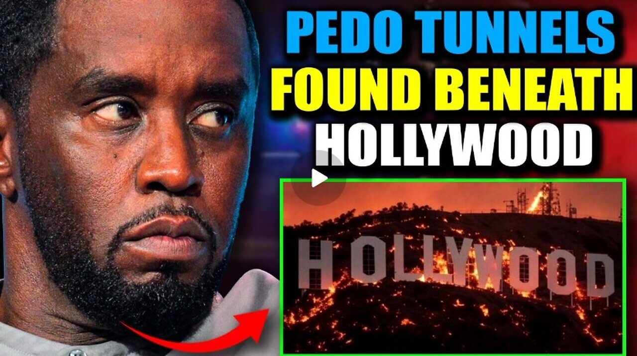 Wildfire Investigators Uncover Vast Network Of Child Trafficking Tunnels Beneath Hollywood