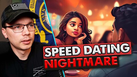 My Speed Dating Nightmare