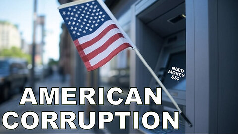 AMERICAN CORRUPTION