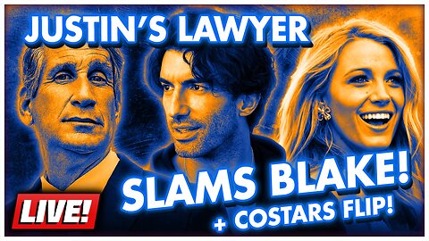 🔴 Justin Baldoni's Lawyer SLAMS Blake Lively! + Costars Flip Flop!