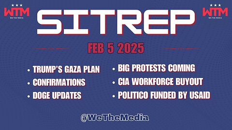 WTM SITREP - Feb 5 2025