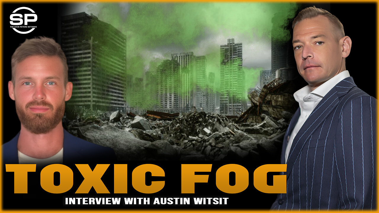 "TOXIC FOG": Another Weather Weapon UNLEASHED on Americans that's Killing Us!