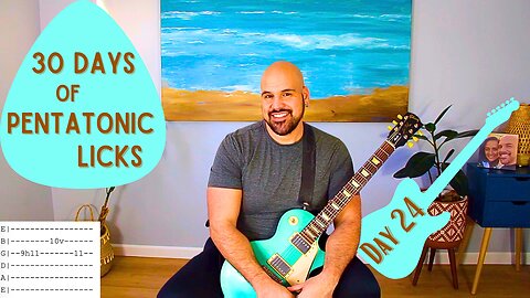 Day 24 - 30 Days of Pentatonic Licks 2025 - Guitar Lesson