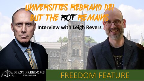 Universities Rebrand DEI But The Rot Remains - Interview with Leigh Revers