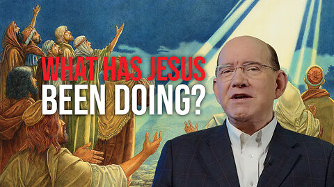 What has Jesus Been Doing?