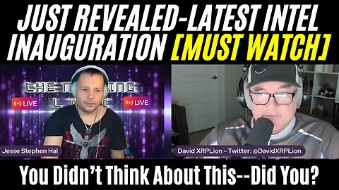 DavidXRPLion JUST REVEALED-LATEST INAUGURATION INTEL MUST KNOW Must Watch Trump News