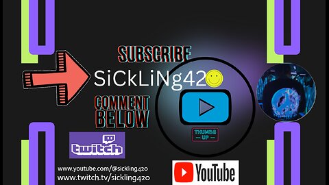 Sickling420 is LIVE! Come join chat! :)