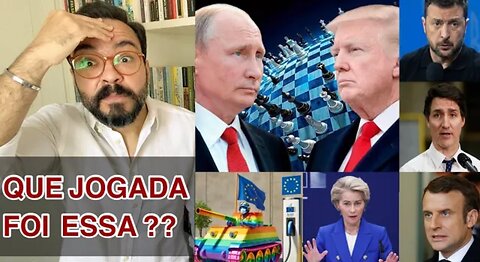 Has Trump allied himself with Putin?? Understand Laranjão's movements!