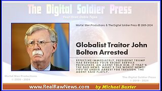 Globalist Traitor John Bolton Arrested