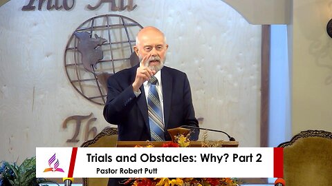 Trials and Obstacles: Why? Part 2 - 2/15/25