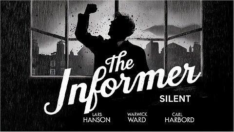 THE INFORMER (1929) Lya De Putti, Lars Hanson & Warwick Ward | Drama | B&W | Classic Film