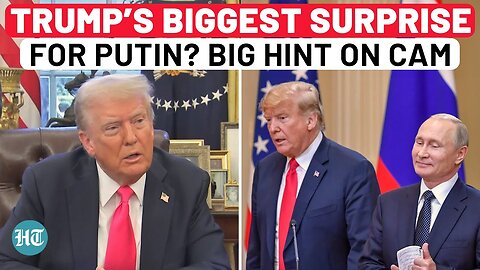 After UNSC Boost To Russia, Trump Preparing Biggest Surprise For Putin? ‘I Guess It Will Be…’ | US