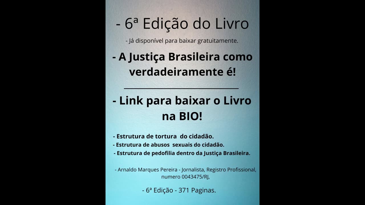 Escrevi varias cartas me despedindo! em decorrencia das ameaças da Justiça Brasileira!