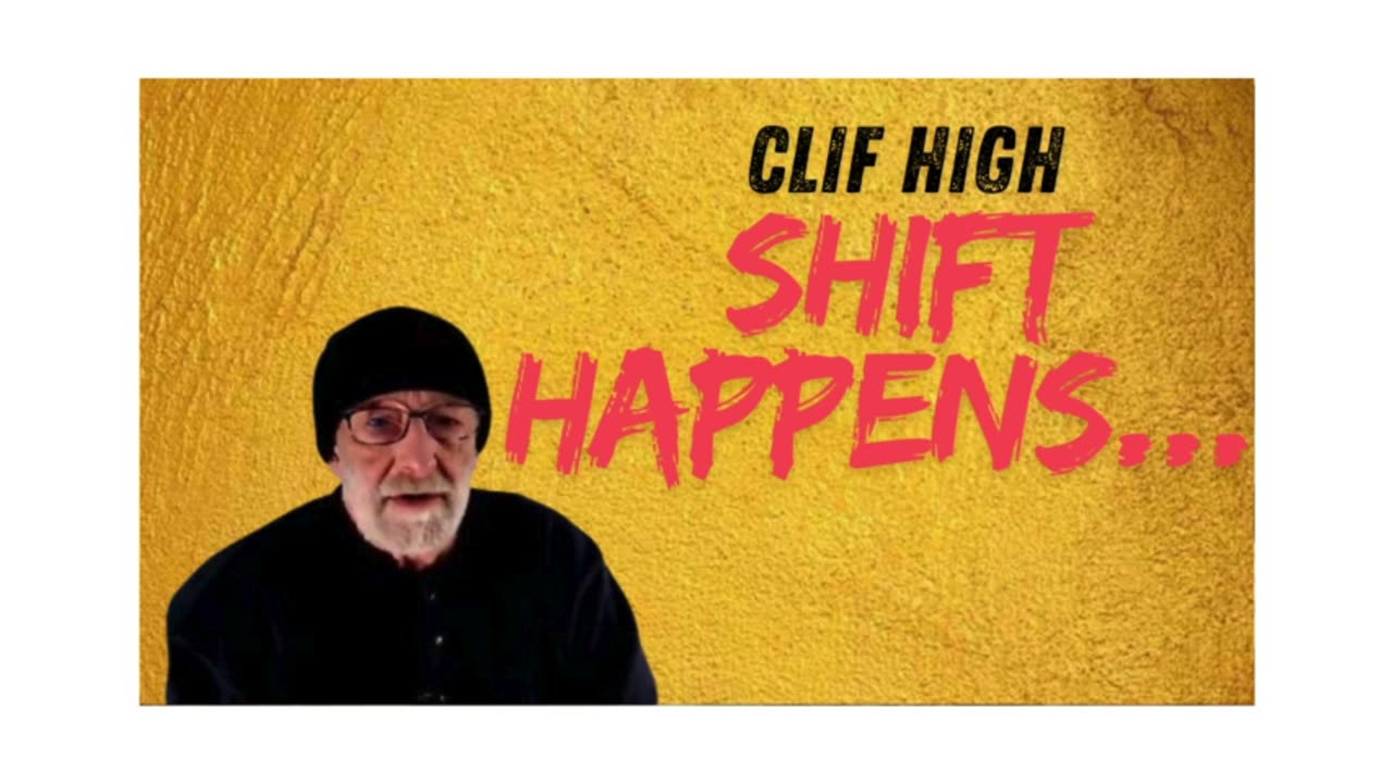 Shift Happens - Clif High 1