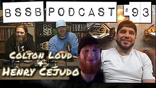 Henry Cejudo & Colton Loud - BSSB Podcast #93