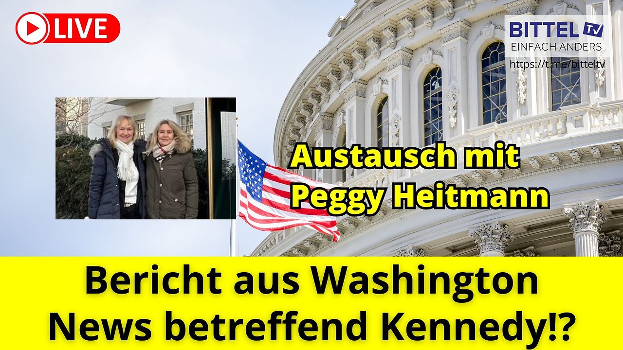 Bericht aus Washington - News betreffend Kennedy!? - Austausch mit Peggy Heitmann - 22.01.2025