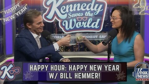 KENNEDY SAVES THE WORLD: Happy New Year with Bill Hemmer! (December 31, 2024)