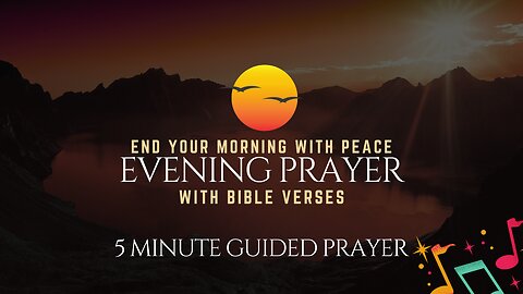 End Your Day with Peace || Evening Prayer with Bible Verses || 5 Minute Guided Prayer