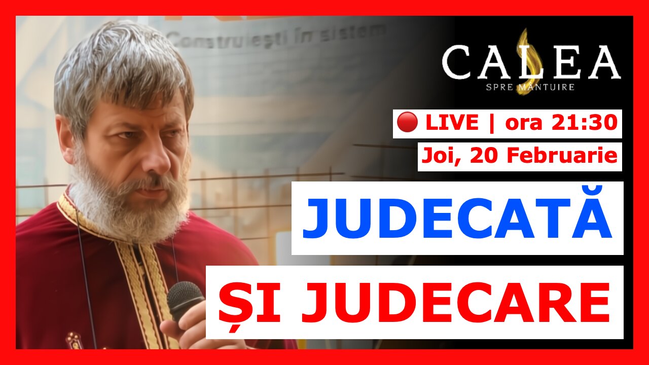 🔴 LIVE #972 - JUDECATĂ ȘI JUDECARE || Pr. TUDOR CIOCAN