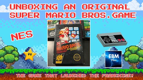 Unboxing An ORIGINAL SUPER MARIO Bros. NINTEDO Game