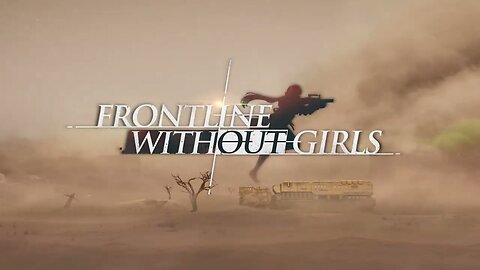 Special Animation | Frontline without Girls