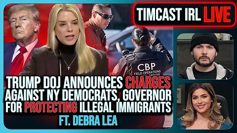 Trump DOJ CHARGES NY Democrats, Governor For Protecting Illegal Immigrants w/Debra Lea