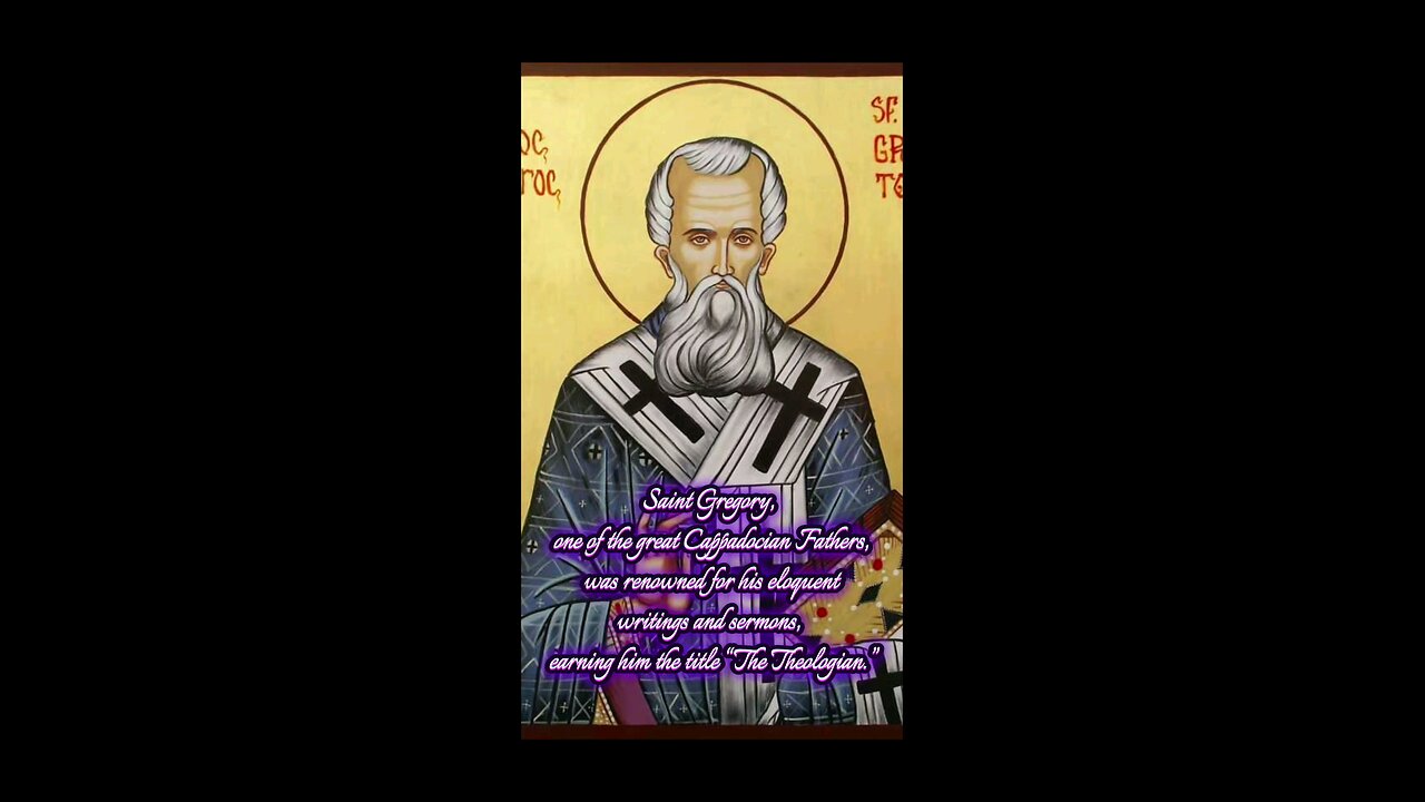 Saint Gregory the Theologian – The Voice of Orthodoxy