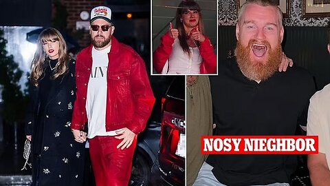 Travis Kelce’s Neighbor Clears Up Swift Romance Rumors