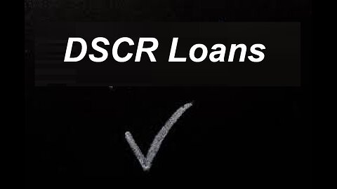 What is a DSCR Loan?