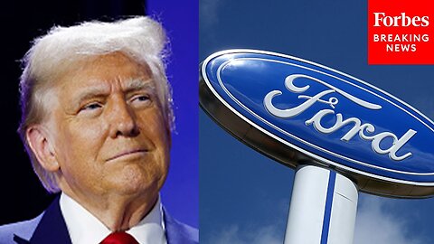 Ford Will Donate $1 Million, ‘Fleet’ Of Vehicles To Trump Inauguration—Latest Company To Contribute