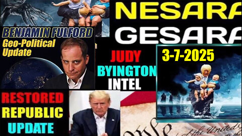 Judy Byington Update 3.7.25 - Trump Just dropped BOMBSHELL ~ This Changes EVERYTHING