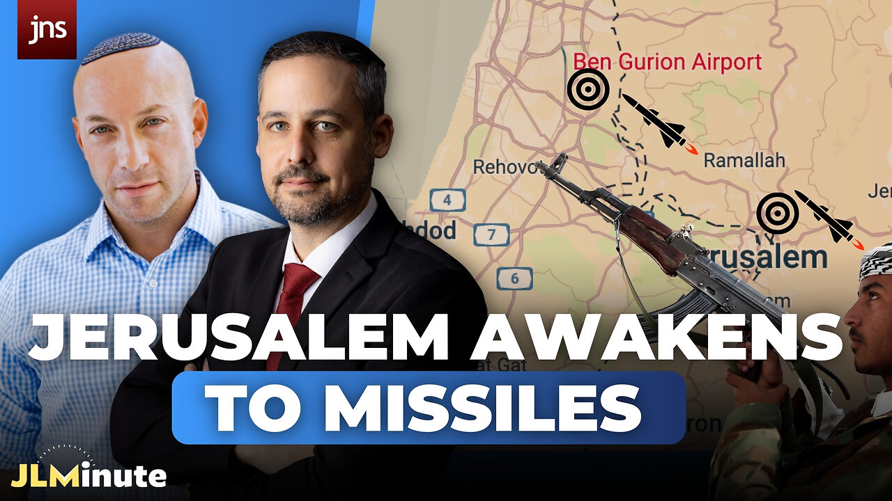 Houthis Target Jerusalem & Israel’s Airport | JLMinute