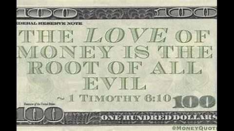 The Love of MONEY Is The Root of ALL EVIL #12Tribes