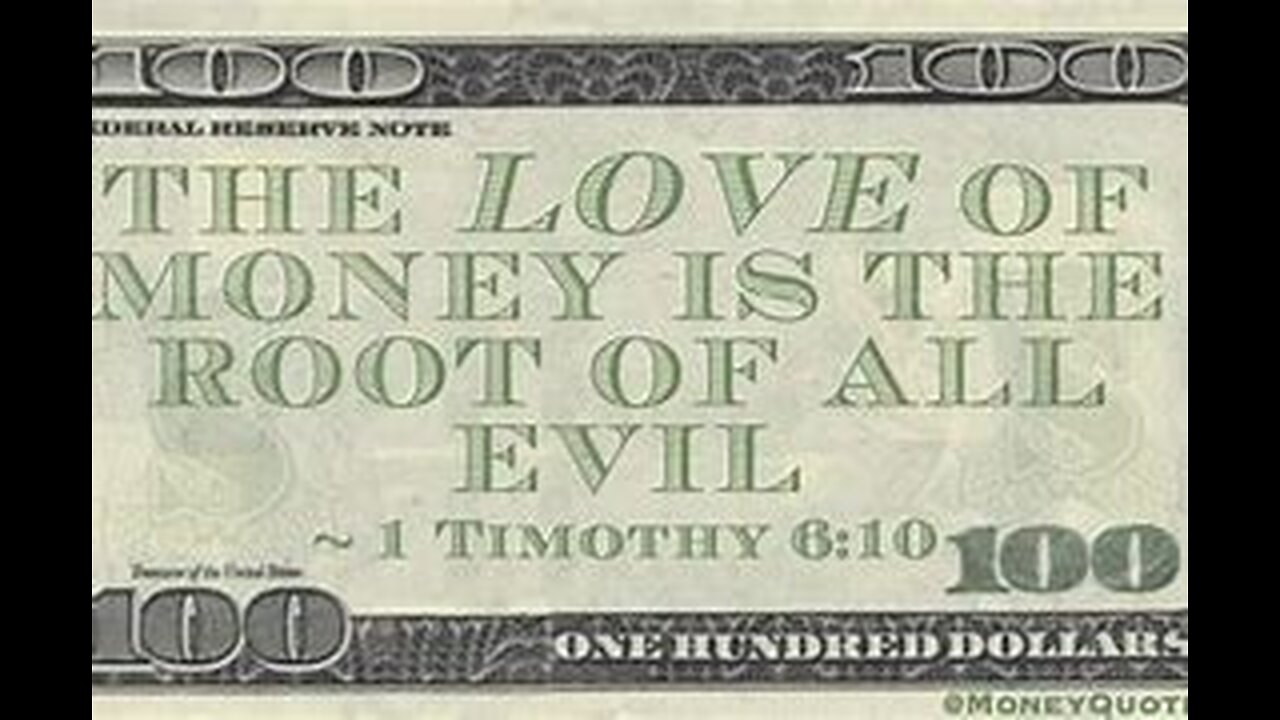 The Love of MONEY Is The Root of ALL EVIL #12Tribes