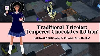 [Splatoon 3 (Splatfest Rematch) Part 2] Traditional Tricolor: Tempered Chocolates Edition