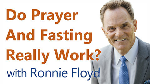 Do Prayer And Fasting Really Work? - Ronnie Floyd on LIFE Today Live