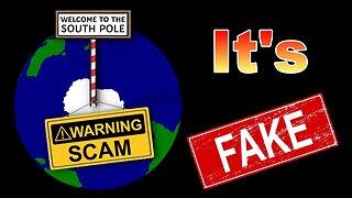 The South Pole is FAKE