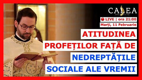 🔴 LIVE #966 - ATITUDINEA PROFEȚILOR FAȚĂ DE NEDREPTĂȚILE SOCIALE ALE VREMII || Pr. GEORGE SANER