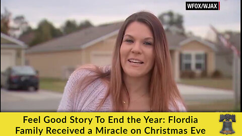 Feel Good Story To End the Year: Flordia Family Received a Miracle on Christmas Eve