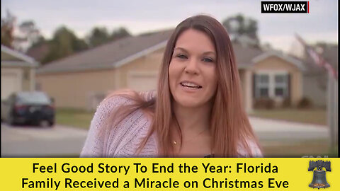 Feel Good Story To End the Year: Florida Family Received a Miracle on Christmas Eve