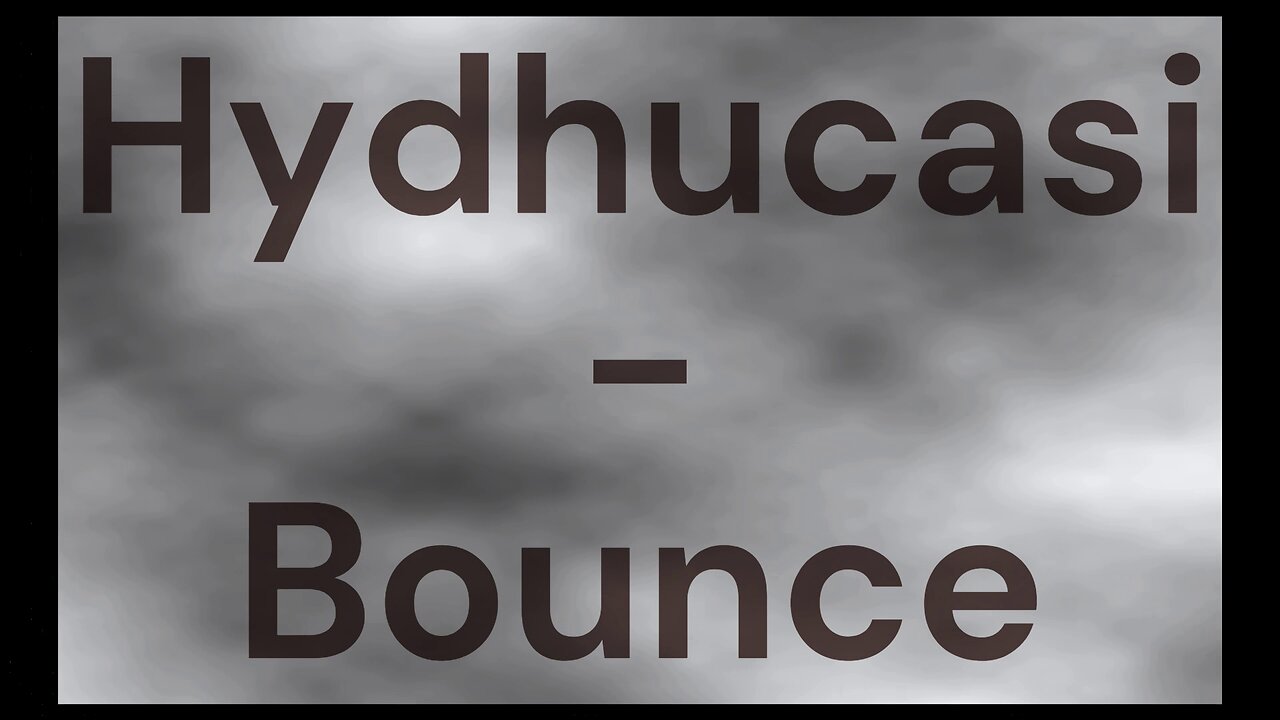 Hydhucasi - Bounce [Royalty-Free]
