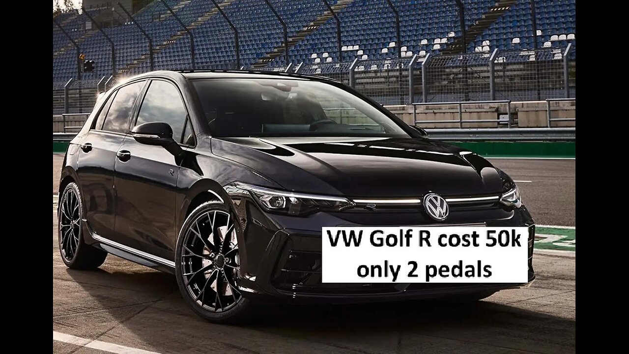 Volkswagen Golf R is 50k and automatic only